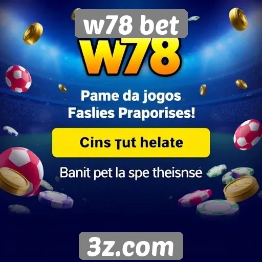 novidades em promoções do site w78 bet